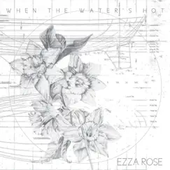 When the Water's Hot by Ezza Rose album reviews, ratings, credits