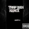 Trap Queen - Single (Remix) - Single album lyrics, reviews, download