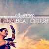India Beat Crush - Single album lyrics, reviews, download