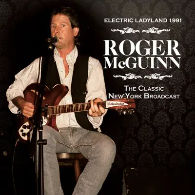 Electric Ladyland 1991 (Live) - Roger McGuinn