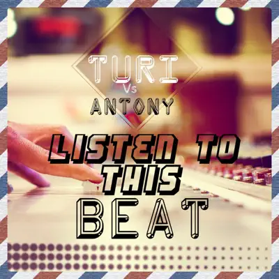 Listen to This Beat - Single - Turi