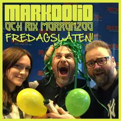Fredagslåten - Single - Markoolio Fredagslåten - Single - Markoolio