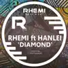 Stream & download Diamond (feat. Hanlei) - Single