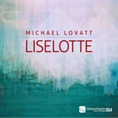 Liselotte - Michael Lovatt