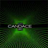 Candace - Single album lyrics, reviews, download