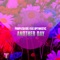 Another Day (feat. Optimistic) - Purpleseeds lyrics