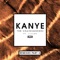 Kanye (feat. sirenXX) - The Chainsmokers lyrics