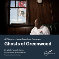 Nikole Hannah-Jones - Ghosts of Greenwood: Dispatches from Freedom Summer (Unabridged) artwork