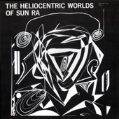 The Heliocentric Worlds of Sun Ra (Vol. 1) artwork