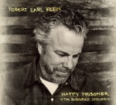 Robert Earl Keen - Old Home Place