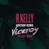 Stream & download Ignition (Viceroy Remix)