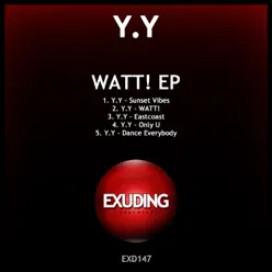 Watt! - EP - Y-Y Watt! - EP - Y-Y