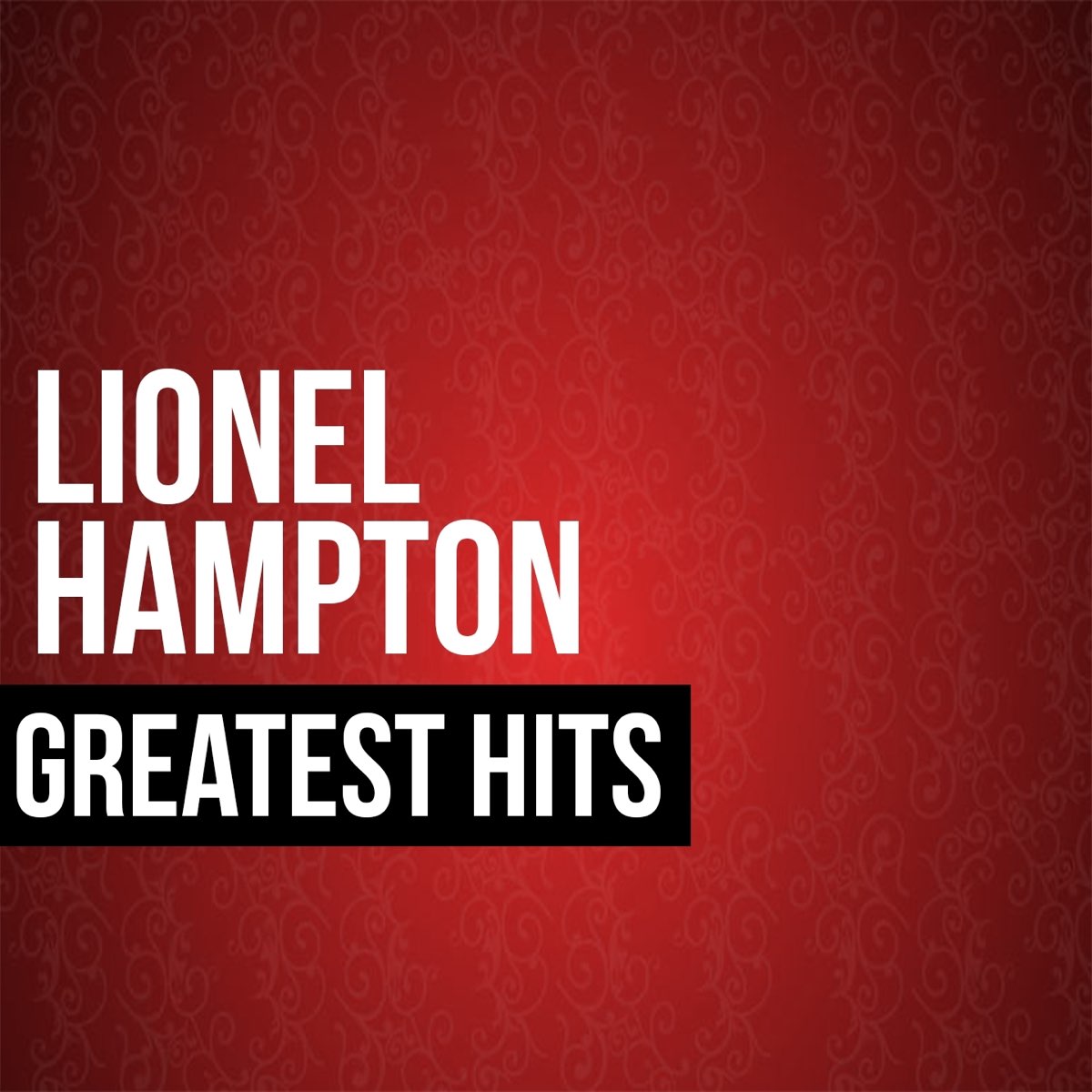 ‎lionel Hampton Greatest Hits By Lionel Hampton And His Orchestra On 