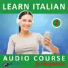 Learn Italian - Audio Course for Beginners 2 album lyrics, reviews, download