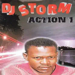 Action 1 - DJ Storm Action 1 - DJ Storm