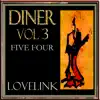 Diner Vol 3 Five Four song lyrics