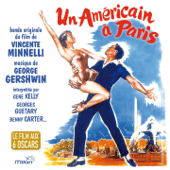 Un Américain à Paris (Vincente Minneli's Original Motion Picture Soundtrack) - Multi-interprètes