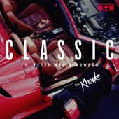 The Knocks - Classic (feat. Fetty Wap & POWERS )