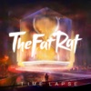 TheFatRat - Time Lapse