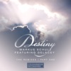 Destiny (feat. Delacey) [The Remixes, Pt. One] - EP, 2015