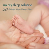 No Cry Sleep Solution - Baby Sleep Music artwork