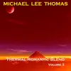 Thermal Romantic Blend, Vol. 3 album lyrics, reviews, download