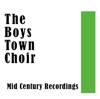 The Boys Town Choir: Mid Century Recordings