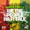 We the People Ha Fi Talk (feat. Kabaka Pyramid) - Single, 2015