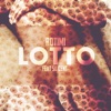 Lotto (feat. 50 Cent) - Single