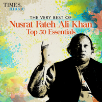 Nusrat Fateh Ali Khan - The Very Best of Nusrat Fateh Ali Khan - Top 50 Essentials artwork