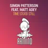 Stream & download Time Stood Still (feat. Matt Adey)