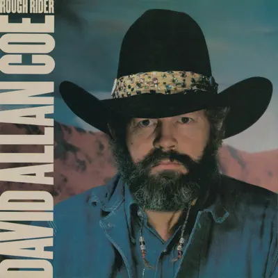 Rough Rider - David Allan Coe