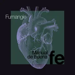 Manual de buena fe - EP by Fumangie album reviews, ratings, credits
