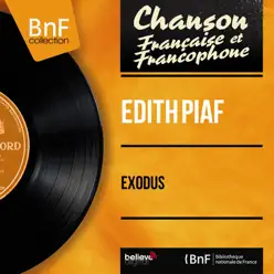 Exodus (feat. Robert Chauvigny Et Son Orchestre) [Mono version] - Single - Édith Piaf