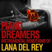 Piano Dreamers Instrumental Renditions of Lana Del Rey artwork