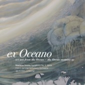 Matthew Dewey: Ex Oceano artwork