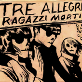 Vivere fuggendo - Tre Allegri Ragazzi Morti