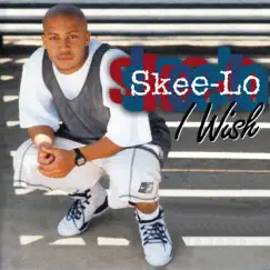 I Wish by Skee-Lo album reviews, ratings, credits