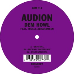Audion - Dem Howl feat. Troels Abrahamsen (Joris Voorn Mix)