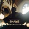 Shame - Tyrese lyrics