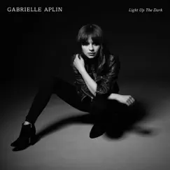 Light Up the Dark by Gabrielle Aplin album reviews, ratings, credits