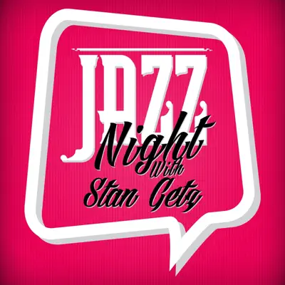 Jazz Night with Stan Getz - Stan Getz