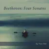 Beethoven: Four Sonates album lyrics, reviews, download