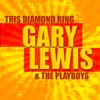 Gary Lewis & The Playboys - Save Your Heart for Me