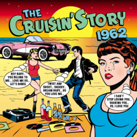 Various Artists - The Cruisin' Story 1962 artwork