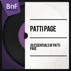 35 Essentials of Patti Page (Mono Version) - Patti Page