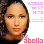 Worldwide Hits - The Acappellas - Liz Abella