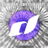 Stream & download Own Your Heart - Single