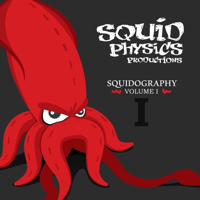 Michael Hunter & Ben Morfitt (SquidPhysics) Squidography: Volume I Album Cover