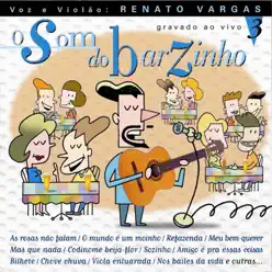 O Som do Barzinho, Vol. 3 (Ao Vivo) - Renato Vargas